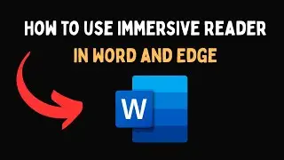 Как использовать иммерсивное средство чтения в Word и Edge