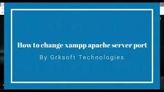 How to change xampp server port