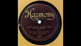 Fred Rich and His Hotel Astor Orchestra - In the Middle of the Night (1926)