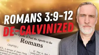 ROMANS 3:9-12 In Its TRUE CONTEXT w/ @Trinity Radio