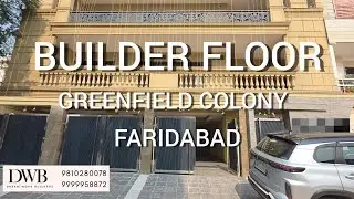 Detailed Tour of 5 BHK Floor, 566 Sq Yards in Greenfield Colony Faridabad Sector for sale