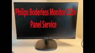 how to Philips 223v borderless monitor panel repair