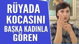 Rüyada kocasının başka kadınla dans ettiğini görmek| Emine Akkaya rüya yorumları