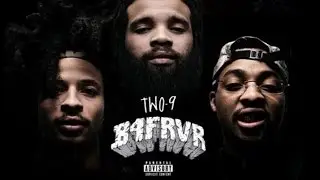 Two-9 - Full House ft. Wiz Khalifa & Ty Dolla $ign (B4FRVR)