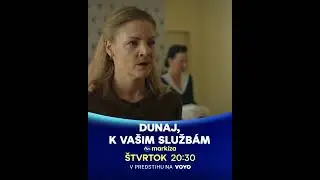 Dunaj, k va&scaron;im služb&aacute;m | vo &scaron;tvrtok o 20:30 na TV Mark&iacute;za (s11e08)