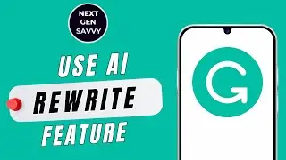 Как использовать функцию ИИ-переписывания Grammarly на Android для электронных писем и постов