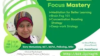 Thinker School 2021 Series #4 - Focus Mastery for Learning