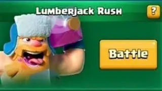 Lumberjack rush challenge ultimate winning deck!!!