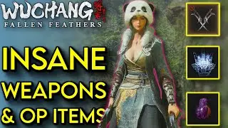 Don't MISS These INSANE Weapons & OP ITEMS In Wuchang: Fallen Feathers! | Wuchang Tips & Tricks
