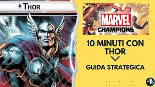 Thor in 10 Minuti - Marvel Champions LCG