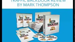Traffic Backdoor REVIEW by Mark Thompson - Traffic Backdoor VIDEO REVIEW