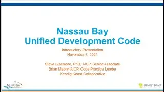 Nassau Bay Unified Development Code - Introductory Presentation