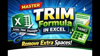 Excel TRIM Formula Tutorial | Remove Extra Spaces in Excel (Step-by-Step Guide)