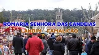 Romaria Senhora das Candeias em Landim: Eucaristia e Procissão - 02 FEV 2022