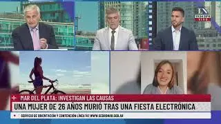 Mar del Plata: murió una turista de 26 años en una fiesta electrónica e investigan las causas