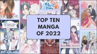 Top Ten Manga of 2022 | Collab with @GeeksThatParent