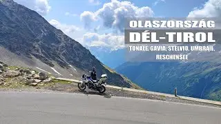 Olaszország - Dél-Tirol - Tonale, Gavia, Stelvio, Umbrail, Reschensee