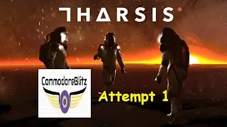 Tharsis Gameplay  PC Steam 2017 Commentary Attempt 1
