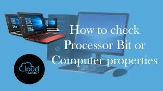 How to check processor bit or computer properties