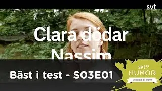 Bäst i test - Clara Henry dödar Nassim Al Fakir