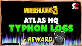 Atlas HQ TYPHON LOGS in Borderlands 3 (Dead Drop Rewards - Crew challenges)