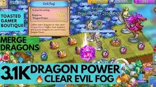 Merge Dragons &bull; 3.1K Dragon Power &bull; Clear Evil Fog