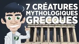 7 Cr&eacute;atures Mythologiques Grecques