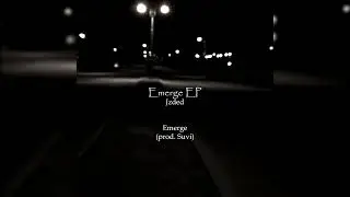 JZDED - EMERGE (PROD. SUVI)