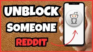 How to unblock someone on Reddit?