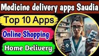 Online medicine shopping apps in Saudi Arabia | medicine delivery apps in Saudia