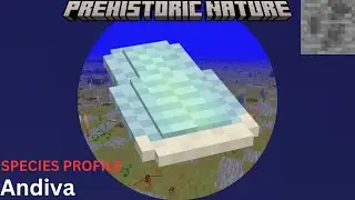 Prehistoric nature - Andiva species profile