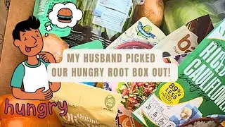My Husband picked out our Hungry Root box. 