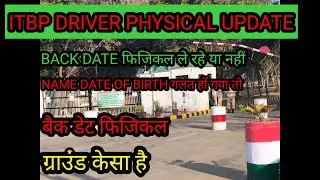 Itbp driver back date physical, itbp driver physical today, itbp driver running live, itbp driver
