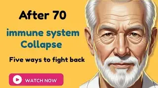 Why Your Immune System Weakens After 70 (And 5 Ways to Fight Back)