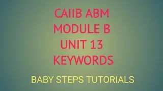 CAIIB AMB MODULE B UNIT 13 SAMPLING METHOD KEYWORDS | CAIIB | ABM | BABY STEPS TUTORIALS