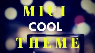 MIUI New Cool Theme||Hi Tech Fans||