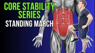 Standing March | Core Stability Exercise Series