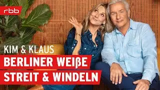 Ehe zu Dritt, Berliner Wei&szlig;e und Entspannungs-Tipps | Kim & Klaus | Folge 4