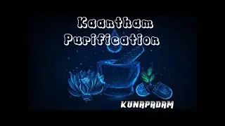 Kaantham Purification Method
