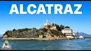 Alcatraz Island: Tips for Epic iPhone Shots | PhotowalksTV