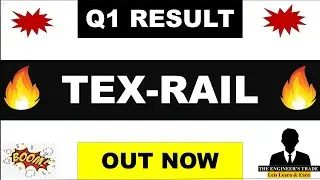 Texrail Q1 Results 2024 | Texrail results | texrail share latest news | texrail share news today