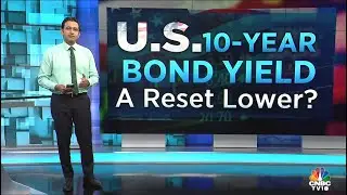 U.S. 10-Year Yield Implied To Open At Least 10 BPS Lower! | N18V | CNBC TV18