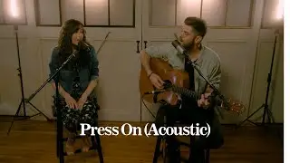 Press On (Acoustic) - Drakeford (ORIGINAL)