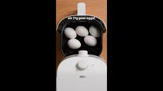 Game-Changer: How to Air Fry Eggs Perfectly Every Time!!