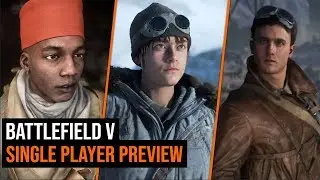 Battlefield V Single Player Preview