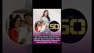 Prince and Yuvika All Set For The 50!!#the50 #princenarula #realityshow #trendingnow #shortsfeed