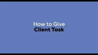 How to create Client Task
