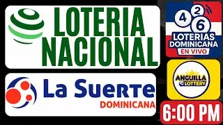 En vivo Loteria Nacional Noche La Suerte Dominicana Anguilla 6 PM  #loteriadominicanas