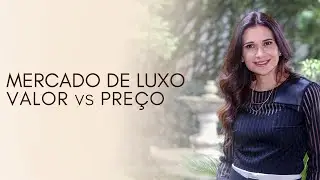 Como fazer o cliente entender a diferen&ccedil;a entre valor e pre&ccedil;o?