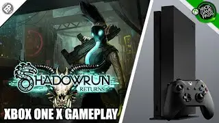 Shadowrun: Returns - Xbox One X Gameplay (Loading/Res/FPS)